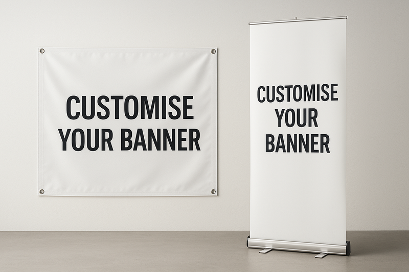 there should be a  banner like vinyl banner with grommets  or roll up banner with stands  and a word thats says customise your banner